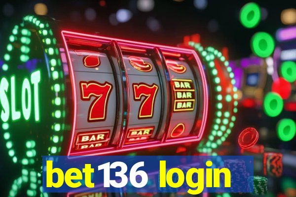 bet136 login